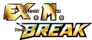 EX x MEGA x BREAK Champion Pack Logo