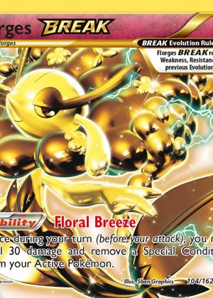 Florges BREAK - 104 - BREAKthrough