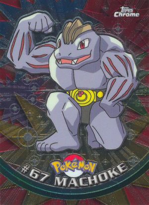 Machoke-67-Chrome series 1
