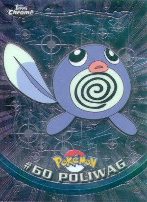 Poliwag-60-Chrome series 1