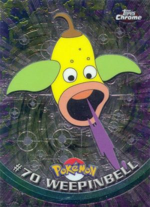 Weepinbell-70-Chrome series 1